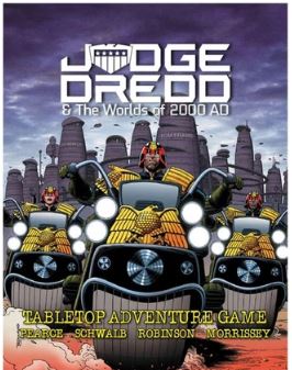 Judge Dredd & The Worlds of 2000 AD RPG Core Rulebook