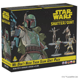 Star Wars: Shatterpoint : We Dont Need Their Scum Squad Pack