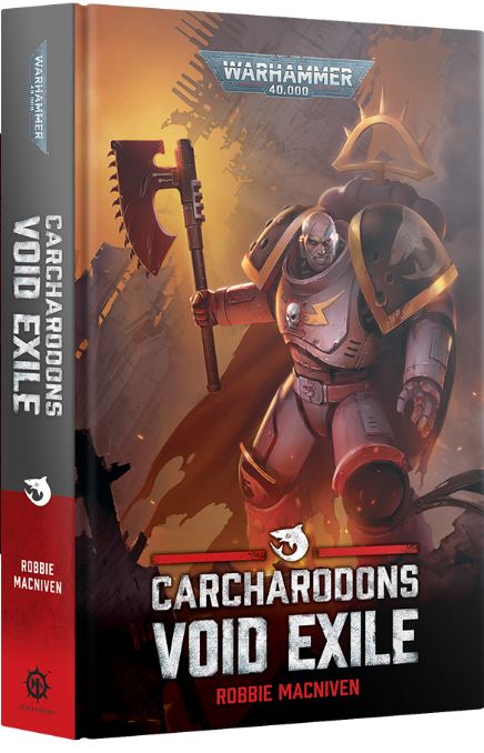 CARCHARODONS: VOID EXILE (HB)