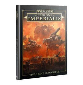 03-02 Legions Imperialis: The Great Slaughter