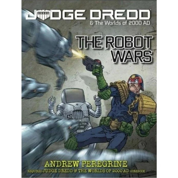 Judge Dredd and the Worlds of 2000AD RPG - The Robot Wars