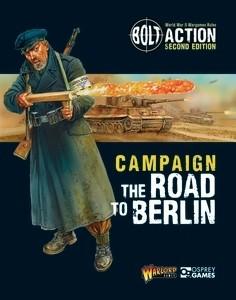 Bolt Action Campaign: The Road to Berlin