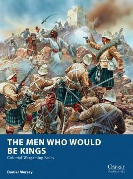 Osprey Games - The Men Who Would Be Kings