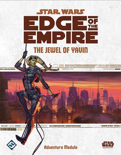 Star Wars Edge of Empire: Jewel of Yavin