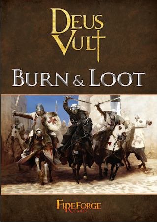 Burn & Loot (Deus Vult)