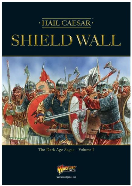 Shield Wall - The Dark Age Sagas Vol.1